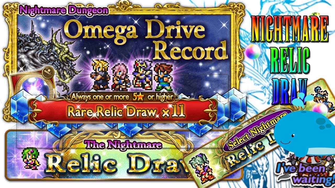 [FFRK] The Nightmare Combat Rare Relic Draw x11 [Revisited] | Omega Drive Record