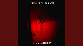 The Man With Fire
