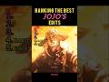 Ranking The BEST JoJo S Edits Top 5 Anime Edits You Need To See 