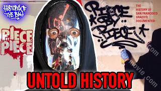 The Story Behind SF Graffiti Documentary "Piece By Piece"