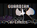 GUARDIAN W Lyrics Deltarune Lyrical Cover