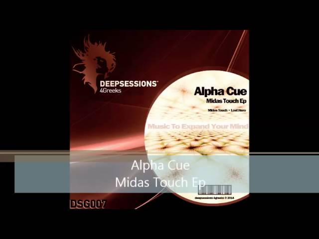Watch DSG007 Alpha Cue - Midas Touch Ep • Deepsessions 4Greeks on YouTube Watch DSG007 Alpha Cue - Midas Touch Ep • Deepsessions 4Greeks on YouTube