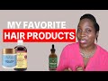My Favorite Natural Hair Products for 2024  | DiscoveringNatural