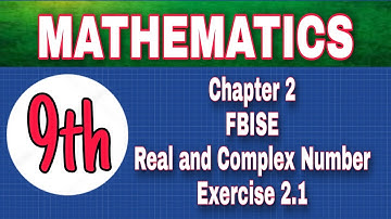 Chapter 2 Exercise 2.1 All Questions MATHEMATICS Class 9th FBISE