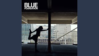 Miniatura del video "Blue Foundation - Stained / Cut Me Down"