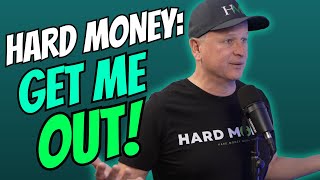 Im Stuck In A Hard Money Loan How To Get Out