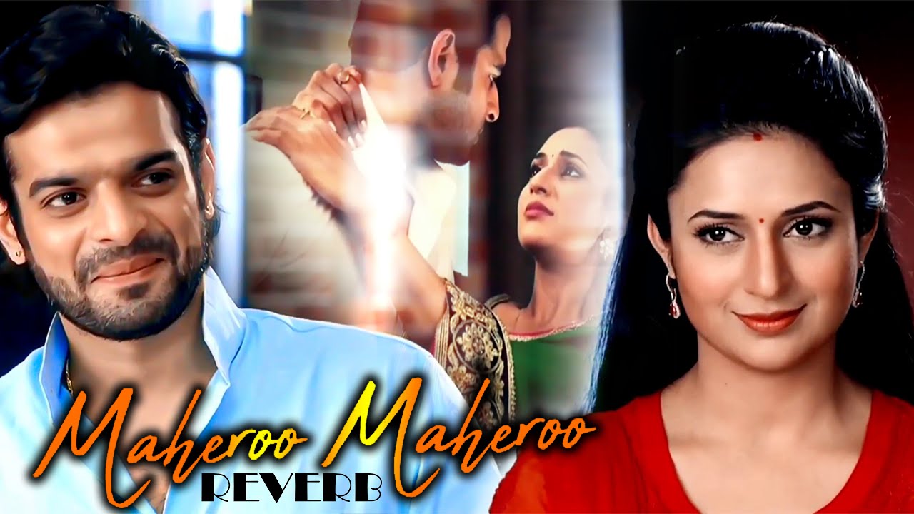 ❤ Maheroo Maheroo ❤ REVERB | Shreya Ghoshal | Sanjeev Darshan | Yeh Hai Mohabbatein | මේ ආදරයයි