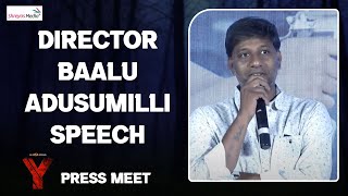Director Baalu Adusumilli Speech Y Movie Trailer Release Event Shreyas Media