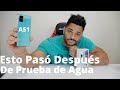 Esto Pasó Con El Samsung Galaxy A51 Después De La PRUEBA DE AGUA!! Ay Mi Dinero!!