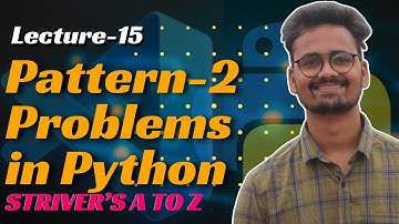 L15 Pattern Problems  | Cracking/Solving Striver