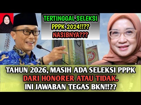 THE FATE OF HONORARY EMPLOYEES LEFT BEHIND THE PPPK SELECTION IN 2026 BKN S FIRM ANSWER 