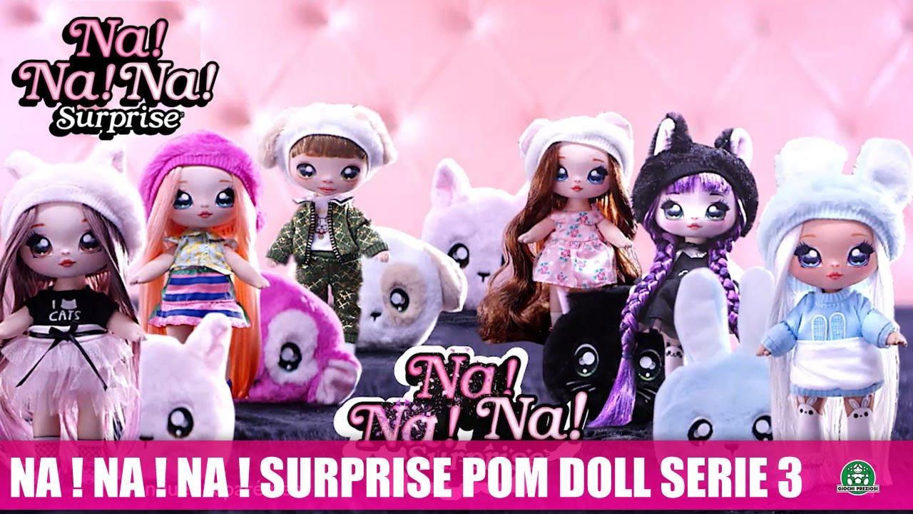 Na ! Na ! Na ! Surprise / Pom Doll Série 2 / Pub TV / Giochi France