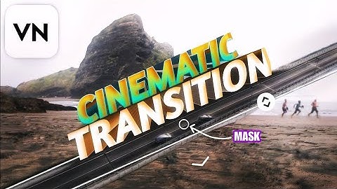 Best TRANSITION Effect in VN Video Editor [Tutorial] #vnvideoeditor #vn #transition #cinematic