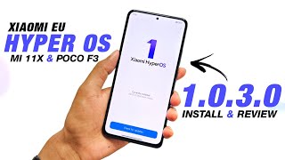 Xiaomi Eu  Hyper Os 1030  For Mi 11x U0026 Poco F3  Android 13  Install U0026  Review