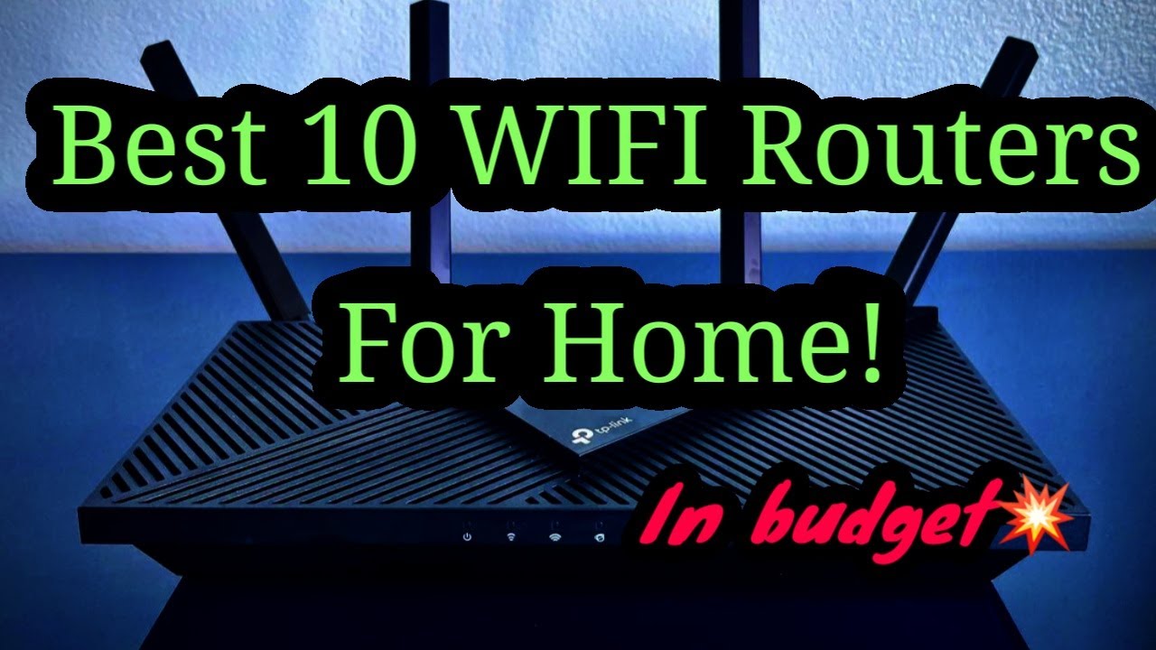 Best 10 WIFI routers for Home! In Budget TELUGU YouTube