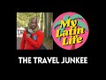 Craig the travel junkee  my latin life podcast 21 