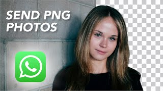 How To Send PNG Transperent No Bacground Photos on Whatsapp 2024