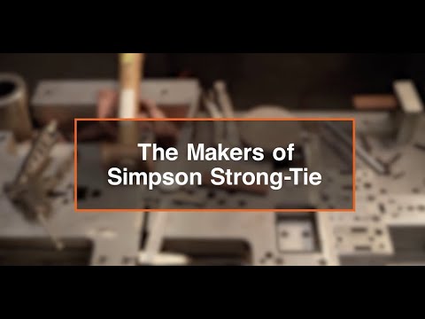 The Makers of Simpson Strong-Tie