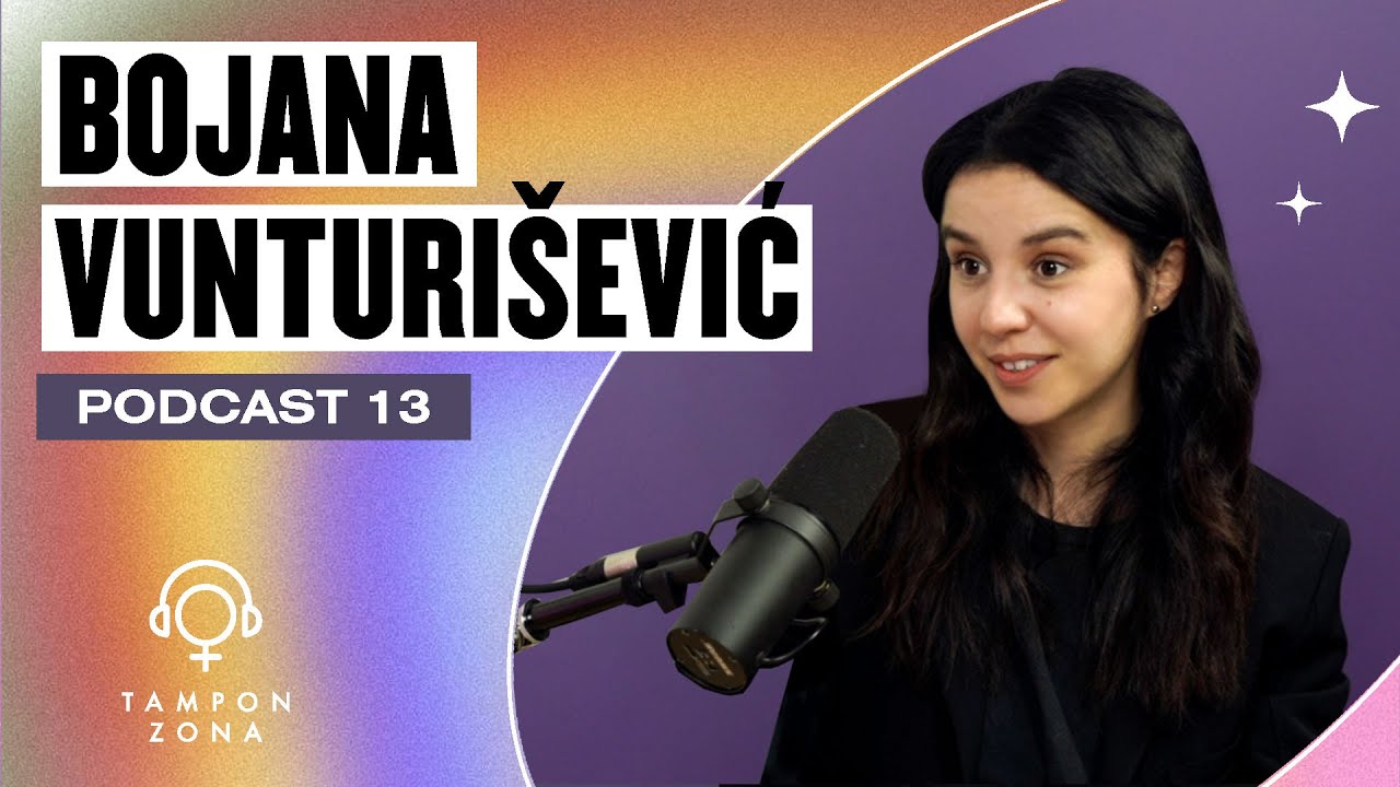 Bojana Vunturišević: Novi album, ljubav i sve žene oko nje | Tampon zona podkast 13