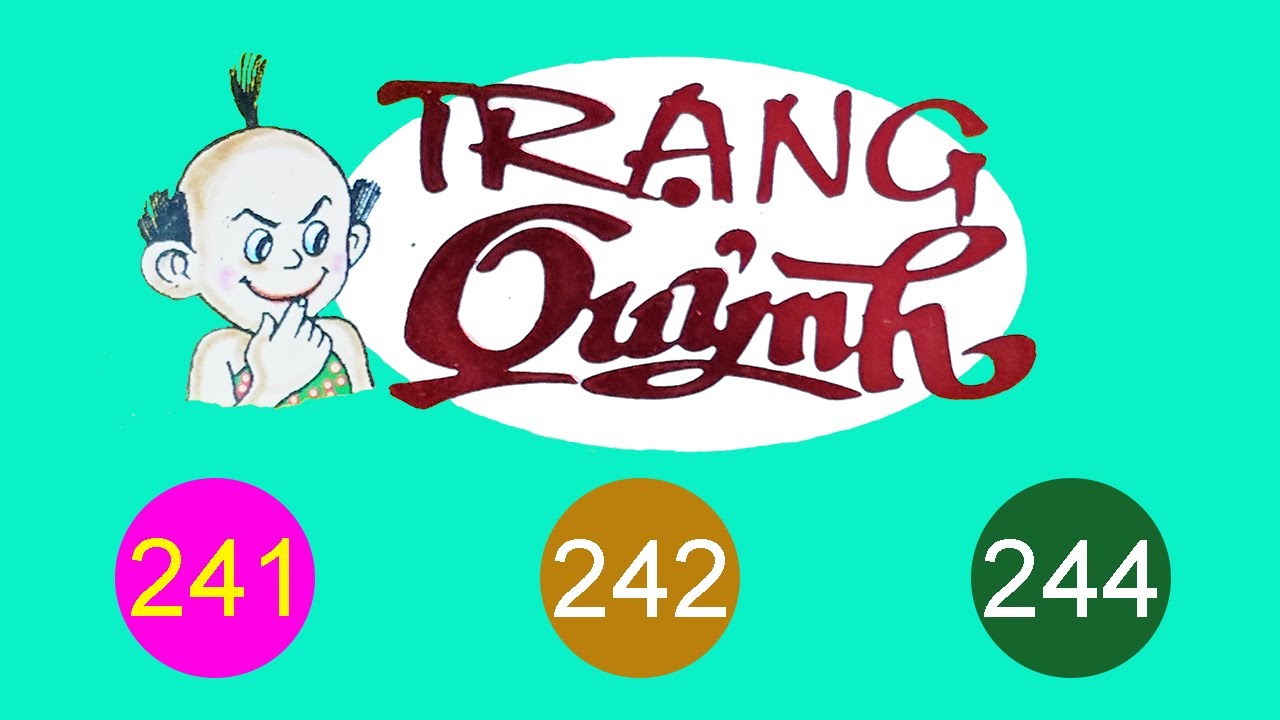 Trạng Quỷnh FULL MÀU | Tập 241, 242, 244 | Truyện Tranh