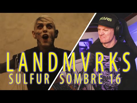 THIS IS SPICY! LANDMVRKS - SULFUR / SOMBRE 16 REACTION