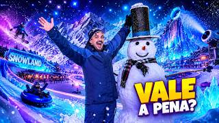 PASSEI O DIA NA SNOWLAND… VALE A PENA? 🏂🥶