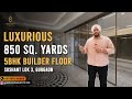 Luxurious 5BHK Builder Floor in Sushant Lok 3 | Gurgaon | 850 SQ. Yards | Millennial Estates