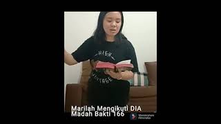 Latihan Dirigen Marilah Mengikuti DIA Madah Bakti No 166