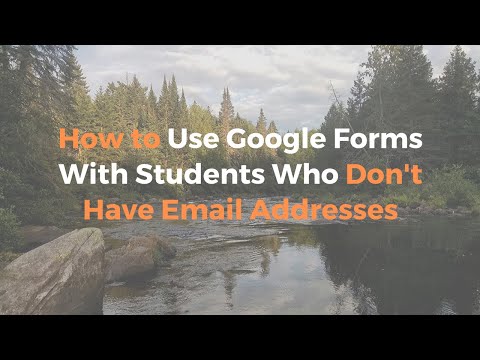 So verwenden Sie Google Forms Quizzes mit Studenten, die nicht über E-Mail-Adressen