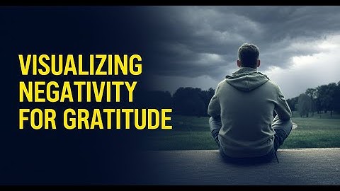 The Stoic Art of Negative Visualization: The Surprising Path to Gratitude