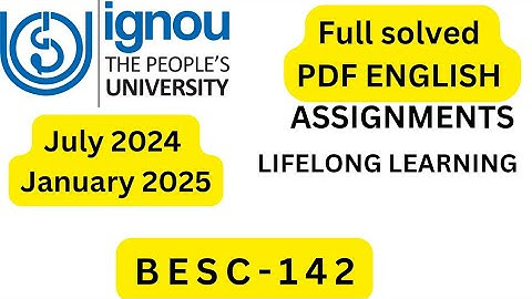 BESC-142 SOLVED ASSIGNMENT ENGLISH 2024-25