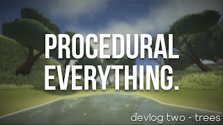Making a FULLY PROCEDURALLY GENERATED Game in Unity - Devlog Two: Trees
