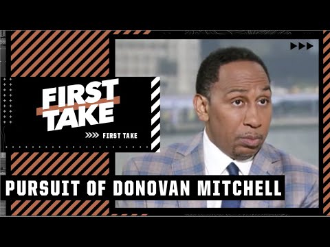 Stephen A. REVEALS what the Knicks should give up for Donovan Mitchell 🔥 | First Take