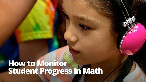 How to Monitor Student Progress in Math (Classic Version)