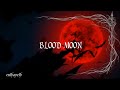 blood moon // jfarrari [lyrics]