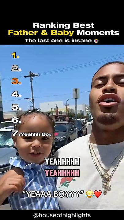 Ranking Best Father and Baby Moments 👶