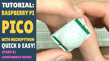 Raspberry Pi Pico - MicroPython - Simple Tutorials - Lesson 6: Components!