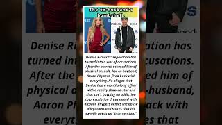 CHEATING & ADDICTION DENISE RICHARDS' HUSBAND EXPOSES ACTRESS AFTER ABUSE ACCUSATION