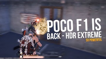 Poco F1 ⚡| Back with HDR Extreme | PUBG Mobile | BGMI Montage
