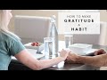 How to Make Gratitude a Daily Habit
