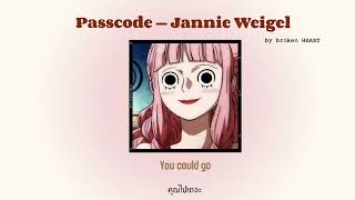Passcode — Jannie Weigel แปลไทย