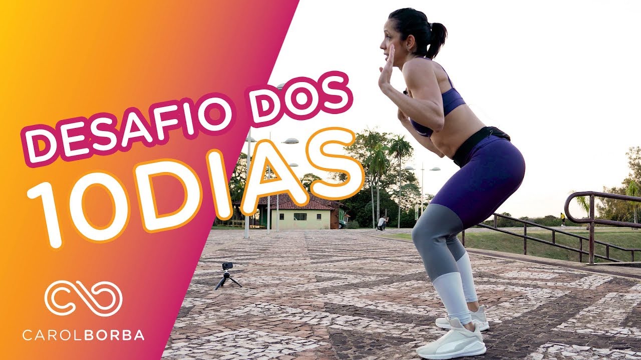 Desafio dos 10 dias para Perder MEDIDAS! - Carol Borba