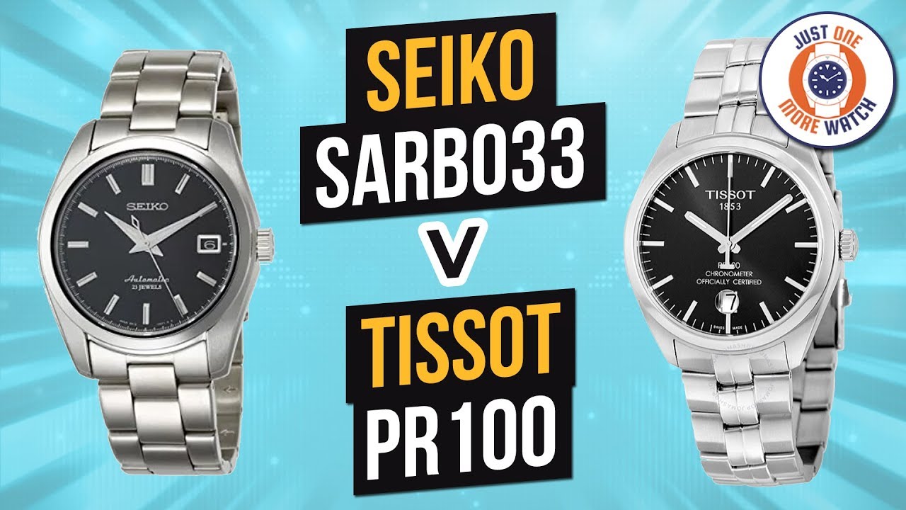 Seiko SARB033 v Tissot PR100 - To The Death! - YouTube