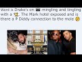 Word is drakes on  mingling and tingling with a  the mark hotel exposed and is there a p diddy