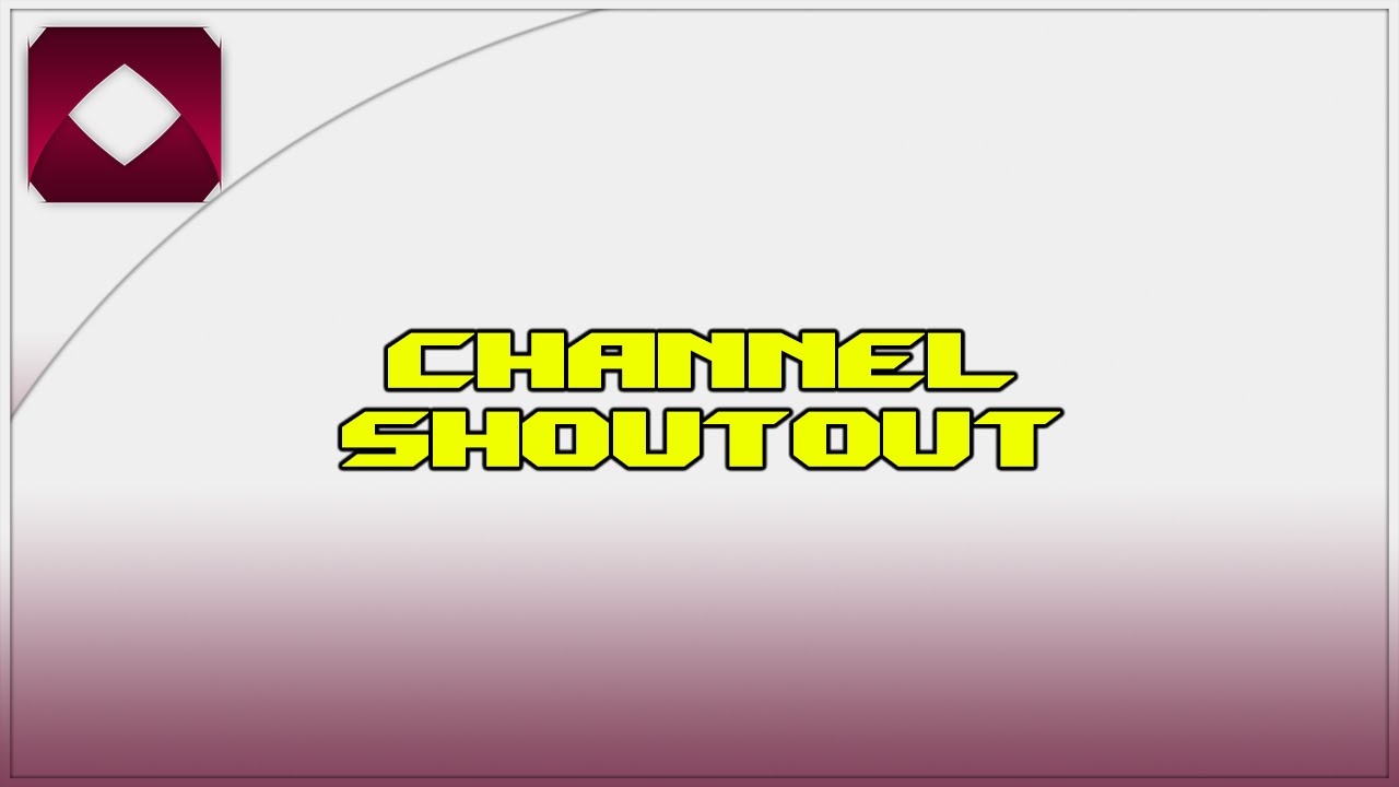 Channel Shoutout