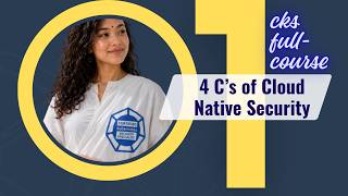 Kubernetes Security Masterclass Episode 01: 4 C’s of Cloud Native Security | CKS 2026 | Foundations