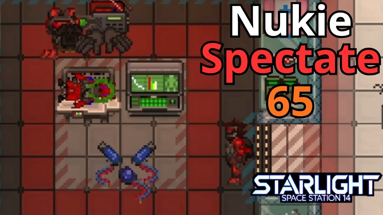 SS14 - Nukie Spectating - Round 65 (Starlight Warops)