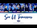 SF9 (에스에프나인) - See U Tomorrow Lyrics [Color Coded-Han/Rom/Eng]