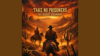 Take No Prisoners (Campfire Version)