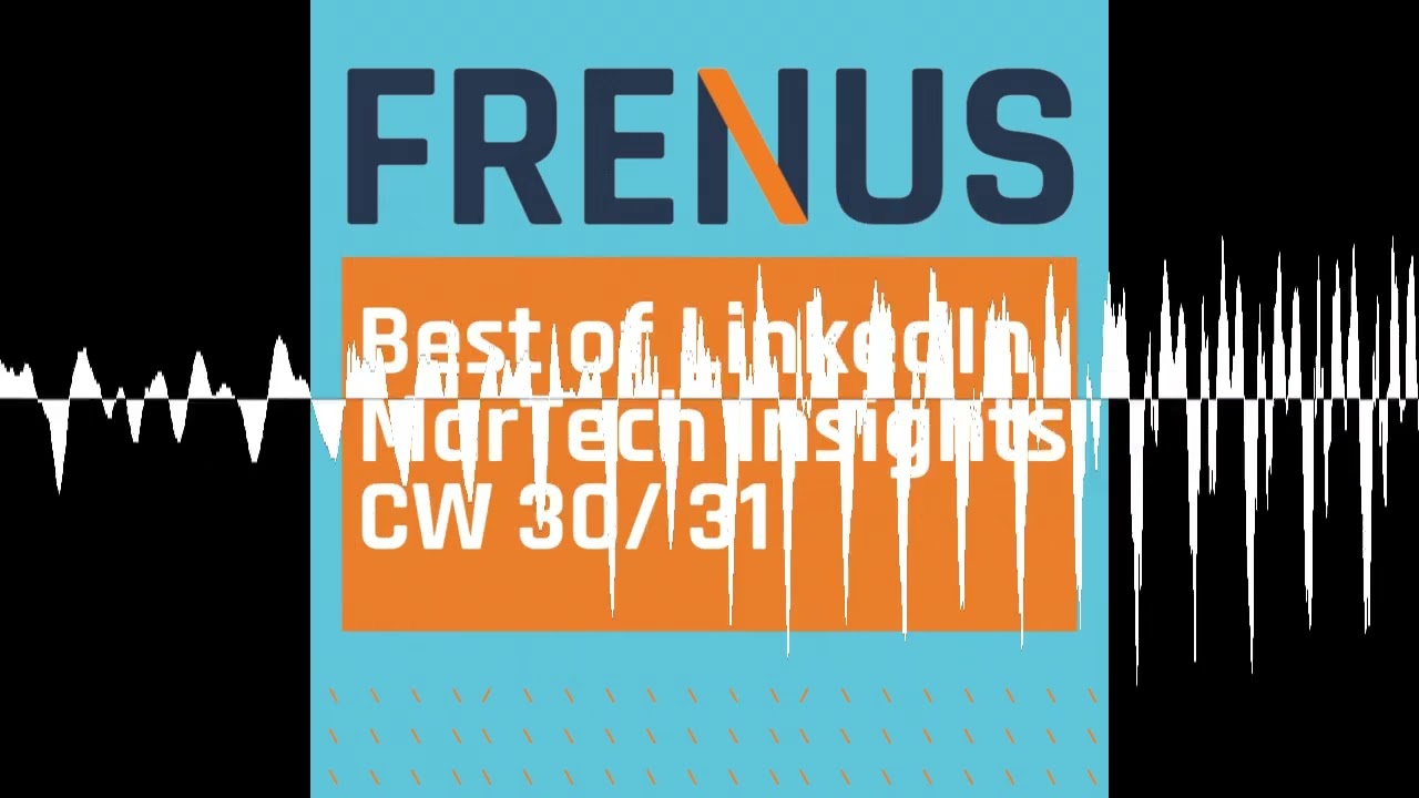 Best of LinkedIn: MarTech Insights CW 30/ 31 - Best of LinkedIn: Strategic B2B Marketing